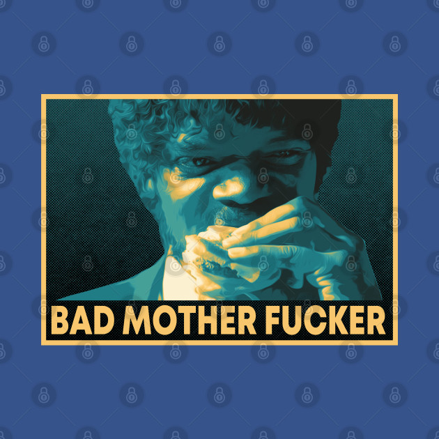 Discover Bad Mother F* - Jules, Pulp Fiction - Pulp Fiction - T-Shirt