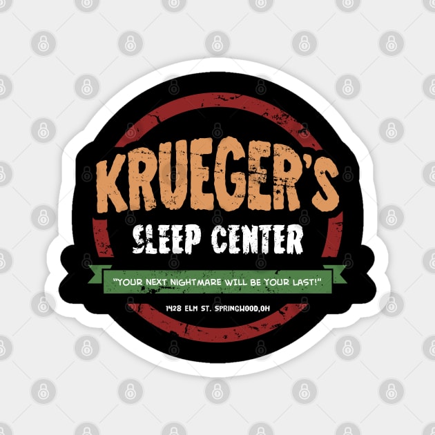 Krueger's Sleep Center Magnet by battledad