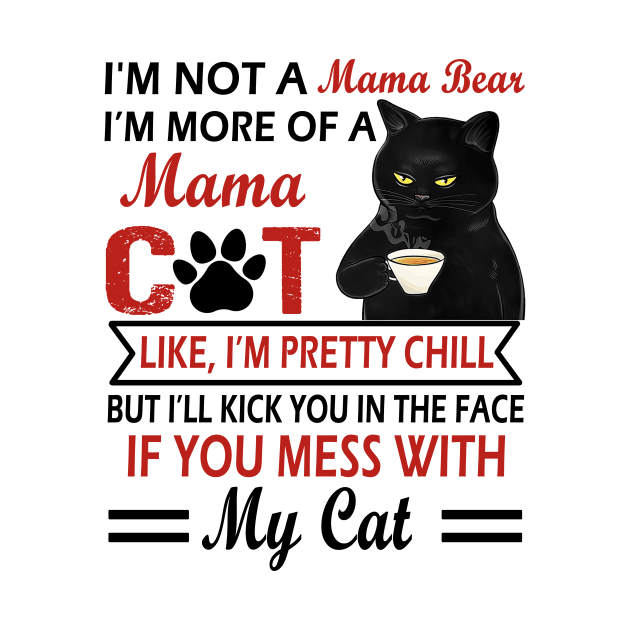 I’m not a mama bear I’m more of a mama cat like I’m pretty chill by binnacleenta
