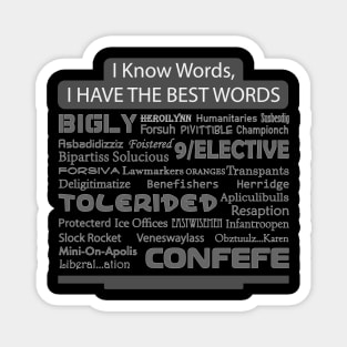 Trump Famous Words in Speeches, Tweets, And Local News. Magnet