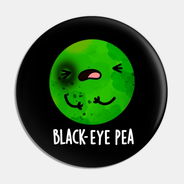 Black Eye Pea Cute Veggie Pun Pin by punnybone