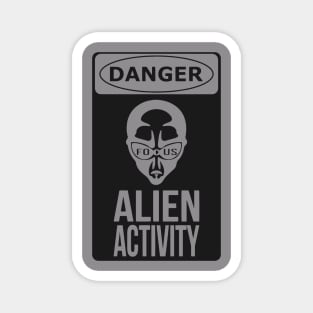 Danger, Alien Activity! Magnet