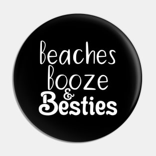 Beaches Booze and Besties Beach T Shirts, Spring Trends, Beach Lovers Gift, Gift For Women, Gift For Her, Travel Pin