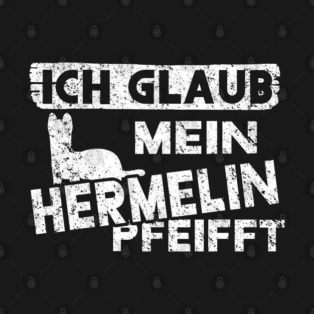 Retro Hermelin Spruch Vintage Familie pfeifft by FindYourFavouriteDesign