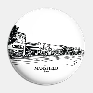 Mansfield - Texas Pin