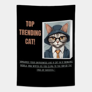 Top Trending Cat! Motivational and Inspirational Quote Tapestry