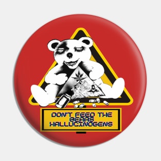 Don't Feed the Creepy Clown Bear Hallucinogens Pin