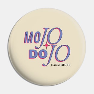 Pink Purple Ken Mojo Dojo Casa House Pin