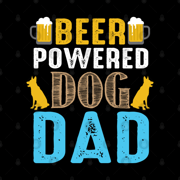 BEER Powered Dog DAD by luxembourgertreatable