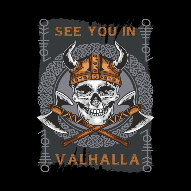 See You in Valhala by LAPublicTees