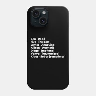 Umbrella Academy Characters Funny Descriptors - White Phone Case