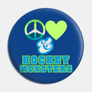 Peace, Love & Hockey Monsters  - Pacific Northwest  Retro Pop Electric Green Style Pin