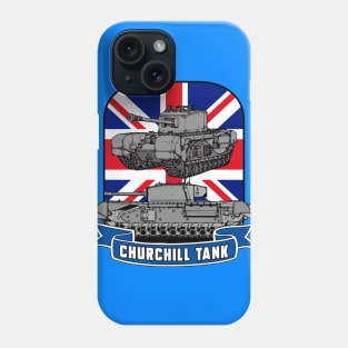 CHURCHILL TANK Phone Case