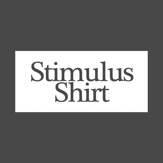 Stimulus Shirt by aqhart