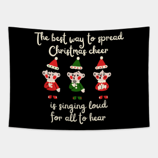 The best way to spread Christmas cheer Tapestry