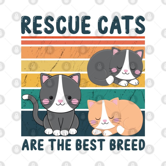 Rescue Cats Are The Best Breed by DragonTees