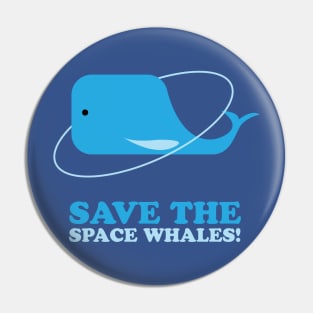 Save the Space Whales Pin