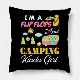 Funny I'm A Flip Flop & Camping Kinda Girl Camper Gift Pillow