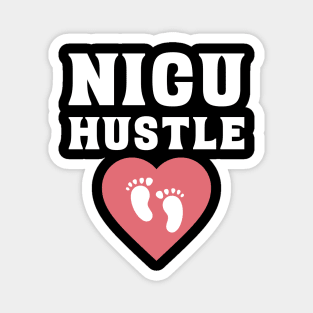 NICU Hustle Nurse Magnet