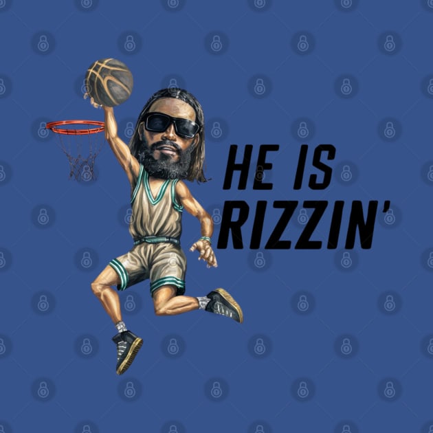 HE IS RIZZIN BLACK JESUS by Lolane