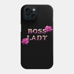 Boss Lady Phone Case