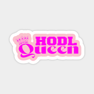 HODL Queen Magnet