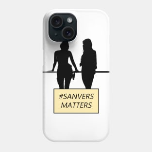 sanvers matters Phone Case