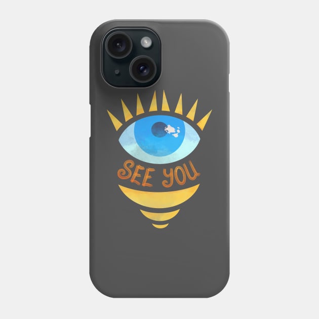 Eye See You Phone Case by FindChaos