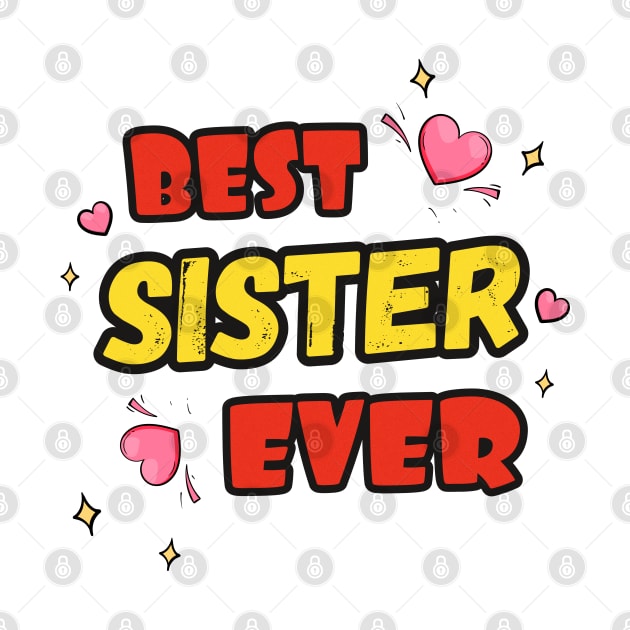 Best Sister Ever by iconking