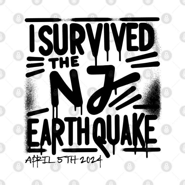 I Survived the NJ Earthquake New Jersey 4.8 magnitude by SOUDESIGN_vibe