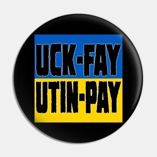 Uck-Fay Utin-Pay Pin