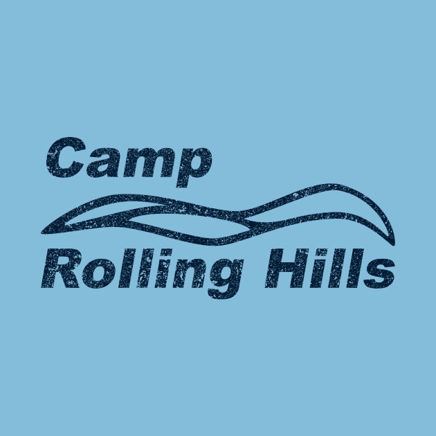 Camp Rolling Hills (Vintage/Distressed) by n23tees