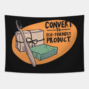 Convert to Eco-Friendly Product Tapestry