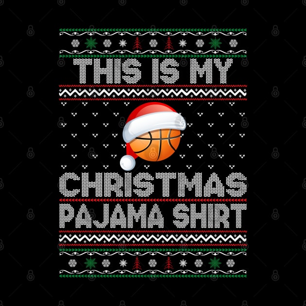 This Is My Christmas Pajama Shirt Basketball Christmas by DragonTees