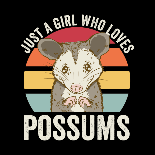 Just A Girl Who Loves Possums Cute Opossum by Visual Vibes