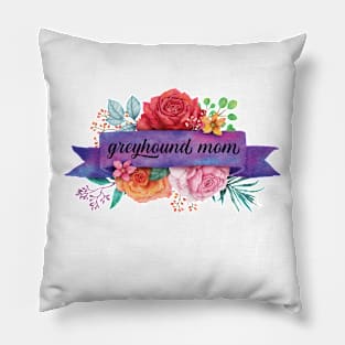 Greyhound Mom with florals and purple ribbon Pillow