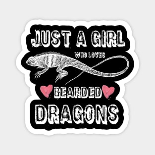 Just a girl who loves bearded dragons 4 Magnet