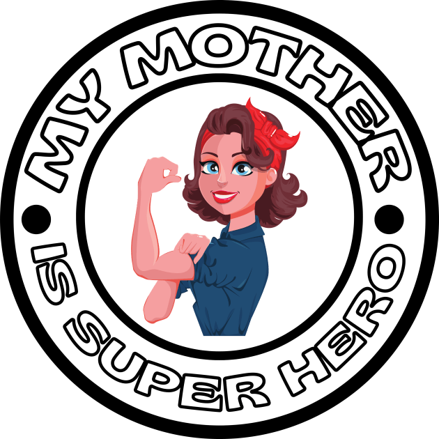 MY MOTHER IS SUPER HERO Kids T-Shirt by SuperMama1650