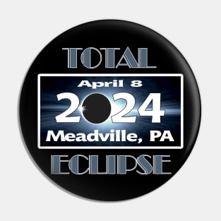 Meadville Pennsylvania Total Solar Eclipse 2024 Path of Totality Pin