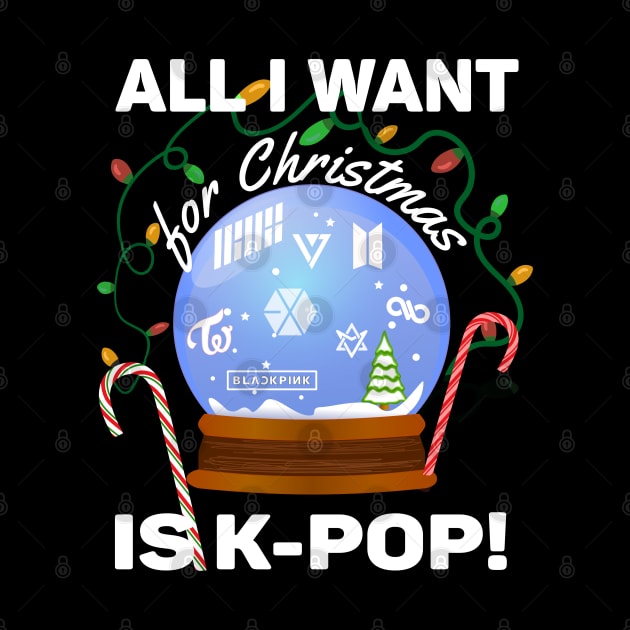 All I Want for Christmas is K-Pop on Black by WhatTheKpop