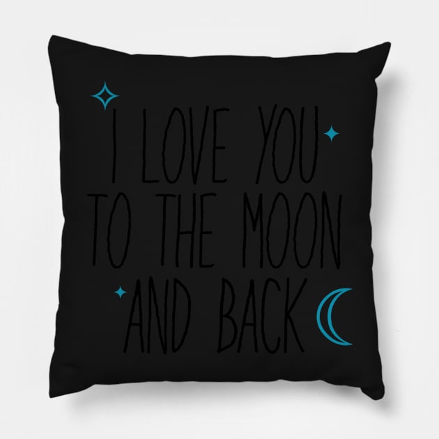 I Love You Too The Moon And Back Pillow by faiiryliite