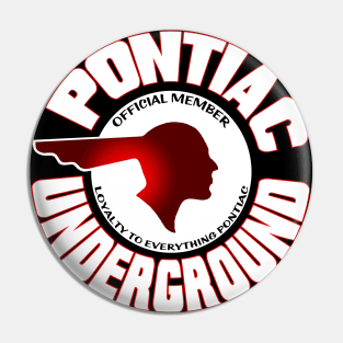 Pontiac Underground Pin