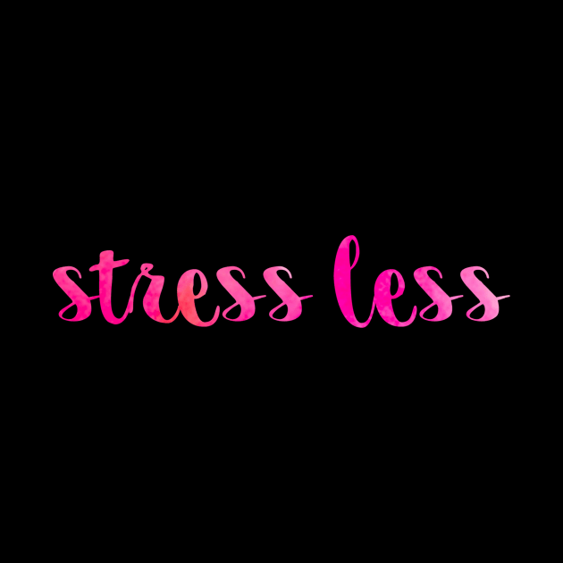 Pink Stress Less by lolosenese