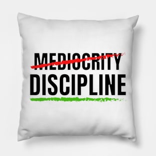 Discipline 2 Pillow