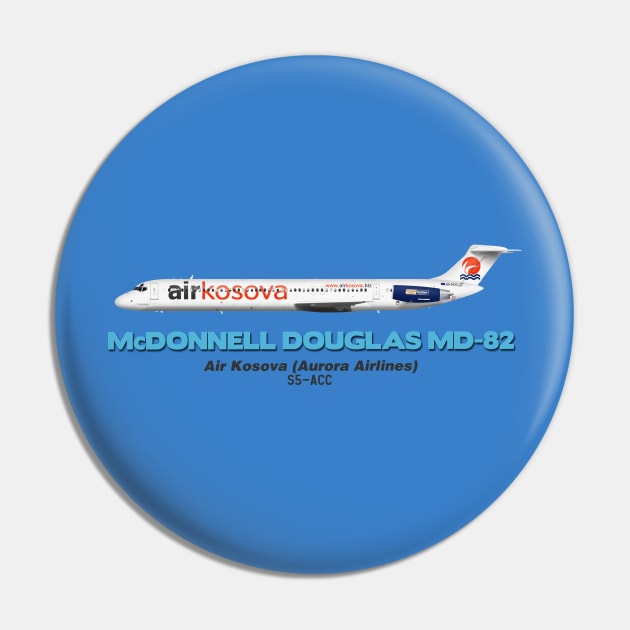 McDonnell Douglas MD-82 - Air Kosova (Aurora Airlines) Pin by TheArtofFlying