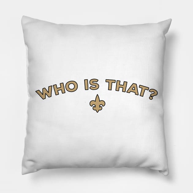 Who is that (black border) Pillow by WFPDesigns