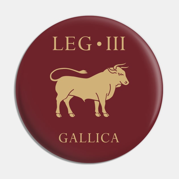 Imperial Roman Army - Legio III Gallica Pin by enigmaart