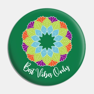 Best vibes Pin