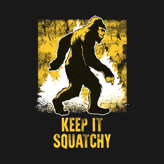 Bigfoot Yeti Keep it Squatchy by 5StarDesigns