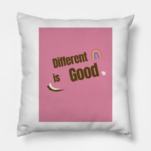 Different is good Pillow